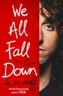 We All Fall Down: Living with Addiction Cover Image