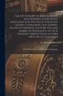The Dictionary of Merchandize, and Nomenclature in All Languages, for the Use of Counting Houses. Containing the History, Places of Growth, Culture, U By C. H. N. 86084624 Kauffman (Created by) Cover Image