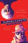 WARHOLCAPOTE: A Non-Fiction Invention Cover Image