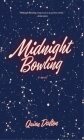 Midnight Bowling By Quinn Dalton Cover Image
