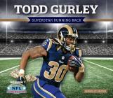 Todd Gurley: Superstar Running Back By Dennis St Sauver Cover Image