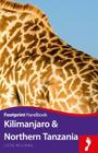 Kilimanjaro & Northern Tanzania Handbook (Footprint - Handbooks) Cover Image
