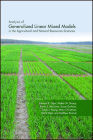 Generalized Linear Mixed Model By Edward E. Gbur, Walter W. Stroup, Kevin S. McCarter Cover Image