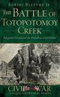 The Battle of Totopotomoy Creek: Polegreen Church and the Prelude to Cold Harbor By Jr. Bluford, Robert Cover Image