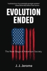 Evolution Ended By J. J. Jerome Cover Image
