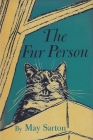 The Fur Person By May Sarton Cover Image
