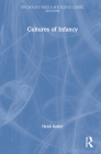 Cultures of Infancy (Psychology Press & Routledge Classic Editions) Cover Image