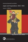 Japan and Imperialism, 1853-1945 (Key Issues in Asian Studies) By James L. Huffman Cover Image