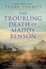 The Troubling Death of Maddy Benson By Terry Shames Cover Image