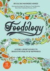 Foodology: A Food-lover’s Guide to Digestive Health and Happiness Cover Image