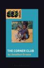 Milton Nascimento and Lô Borges's the Corner Club (33 1/3 Brazil) Cover Image