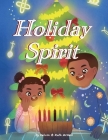 Holiday Spirit By Kelvin McNeil, Ruth McNeil Cover Image