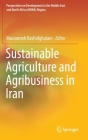 Sustainable Agriculture and Agribusiness in Iran (Perspectives on Development in the Middle East and North Afr) Cover Image