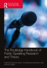 The Routledge Handbook of Public Speaking Research and Theory By Stevie M. Munz (Editor), Tim McKenna-Buchanan (Editor), Anna M. Wright (Editor) Cover Image