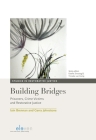 Building Bridges: Prisoners, Crime Victims and Restorative Justice (Studies in Restorative Justice #1) By Iain Brennan, Gerry Johnstone Cover Image