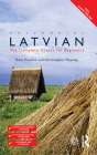 Colloquial Latvian: The Complete Course for Beginners By Dace Prauliņs, Christopher Moseley Cover Image