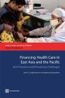 Financing Health Care in East Asia and the Pacific (Directions in Development: Human Development) By John C. Langenbrunner, Aparnaa Somanathan Cover Image