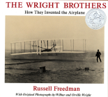 The Wright Brothers: How They Invented the Airplane By Russell Freedman Cover Image