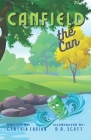 Canfield the Can By D. D. Scott (Illustrator), Cynthia Fabian Cover Image