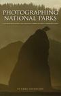 Photographing National Parks Cover Image