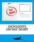 Giovanni's 100 Day Diary By K. P. Lee Cover Image