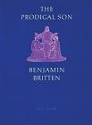 The Prodigal Son: Score (Faber Edition) By Benjamin Britten (Composer) Cover Image