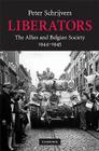 Liberators: The Allies and Belgian Society, 1944-1945 (Studies in the Social and Cultural History of Modern Warfare #31) Cover Image