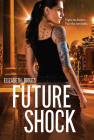 Future Shock By Elizabeth Briggs Cover Image