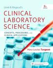 Linne & Ringsrud's Clinical Laboratory Science: Concepts, Procedures, and Clinical Applications By Mary Louise Turgeon Cover Image