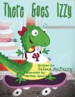 There Goes Izzy By Selma McDizzy Cover Image