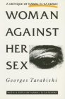 Woman Against Her Sex By Georges Tarabishi Cover Image