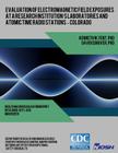 Evaluation of Electromagnetic Field Exposures at a Research Institution's Laboratories and Atomic Time Radio Stations ? Colorado Cover Image
