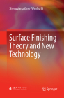 Surface Finishing Theory and New Technology By Shengqiang Yang, Wenhui Li Cover Image