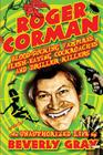 Roger Corman: Blood-Sucking Vampires, Flesh-Eating Cockroaches, and Driller Killers: 3rd edition Cover Image