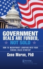 Government Deals are Funded, Not Sold: How to Incorporate Lobbying into Your Federal Sales Strategy Cover Image