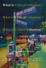 What Is Critical Urbanism?: Urban Research as Pedagogy Cover Image