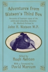 Adventures from Watson's Third Box By Hugh Ashton, David Marcum (Foreword by) Cover Image