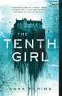 The Tenth Girl By Sara Faring Cover Image