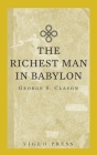 The Richest Man In Babylon By George S. Clason Cover Image