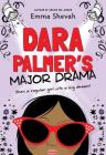 Dara Palmer's Major Drama By Emma Shevah Cover Image