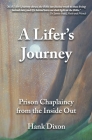 A Lifer's Journey: Prison Chaplaincy from the Inside Out Cover Image