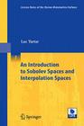 An Introduction to Sobolev Spaces and Interpolation Spaces (Lecture Notes Of The Unione Matematica Italiana #3) Cover Image