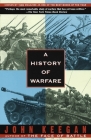 A History of Warfare By John Keegan Cover Image