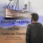 Una foto cuenta una historia (Ritratt jgħid storja): El cuento de los Azzopardi (Ġrajjiet Azzopardi) Cover Image