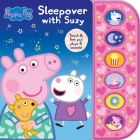 Peppa Pig: Sleepover with Suzy Sound Book By Pi Kids Cover Image