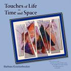 Touches of Life in Time and Space Cover Image
