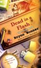 Dead in a Flash (A Family History Mystery #4) By Brynn Bonner Cover Image
