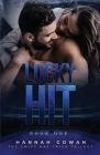 Lucky Hit By Hannah Cowan Cover Image