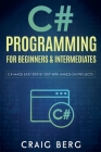 C# Programming For Beginners & Intermediates Cover Image