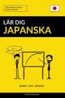 Lär dig Japanska - Snabbt / Lätt / Effektivt: 2000 viktiga ordlistor Cover Image